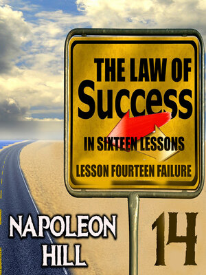 cover image of The Law of Success in Sixteen Lessons